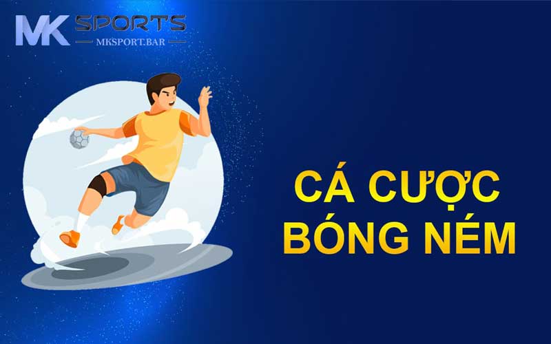 Cách chơi cá cược bóng ném và kinh nghiệm chơi chuẩn nhất 2025